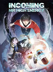 Incoming Mr High Energy