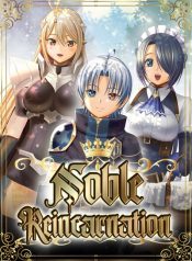 Noble Reincarnation – Blessed With the Strongest Power from Birth