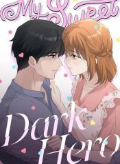 My Sweet Dark Hero