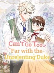 Can’t Go Too Far With the Unrelenting Duke