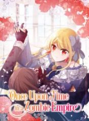 Once Upon a Time in a Zombie Empire