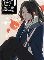 Days only we know