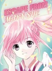 Escape from mary sue
